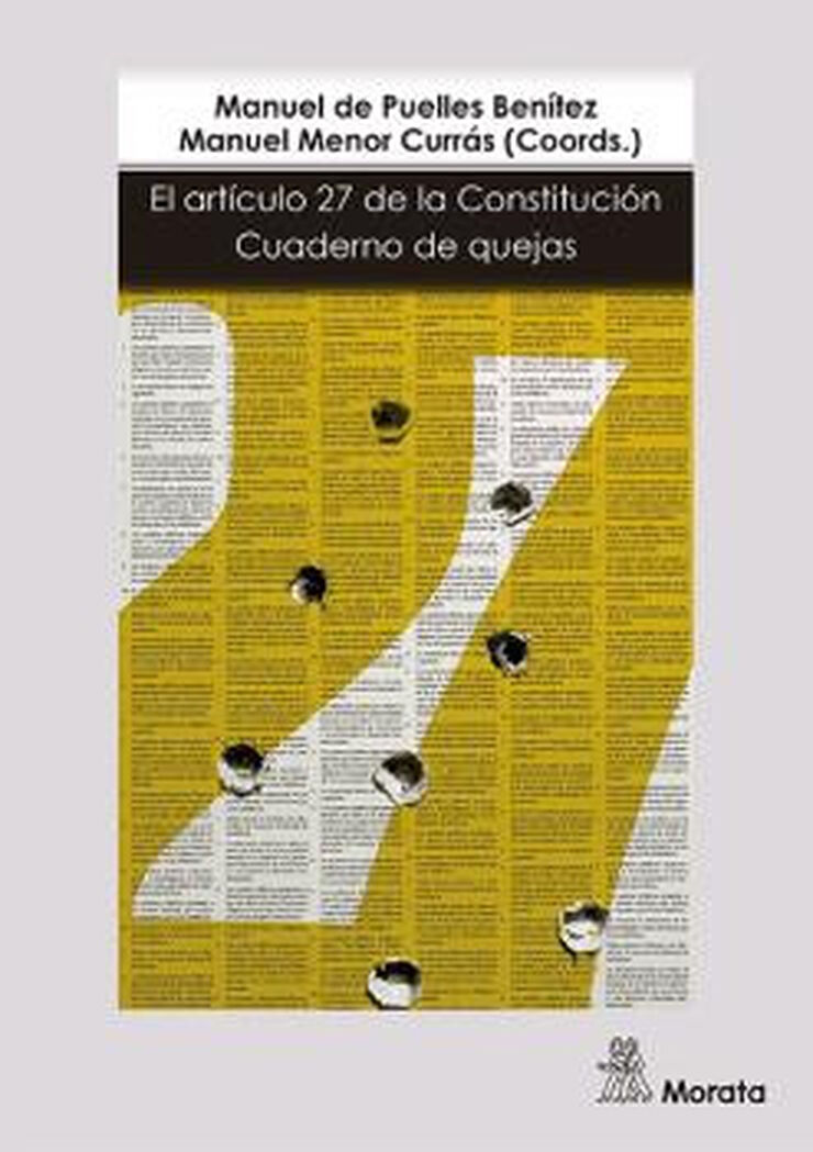 ART&Iacute;CULO 27 DE LA CONSTITUCI&Oacute;N, EL