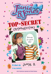 TOP-SECRET (privad&iacute;ssim): El diari de Junie B. (i teu tamb&eacute;!)