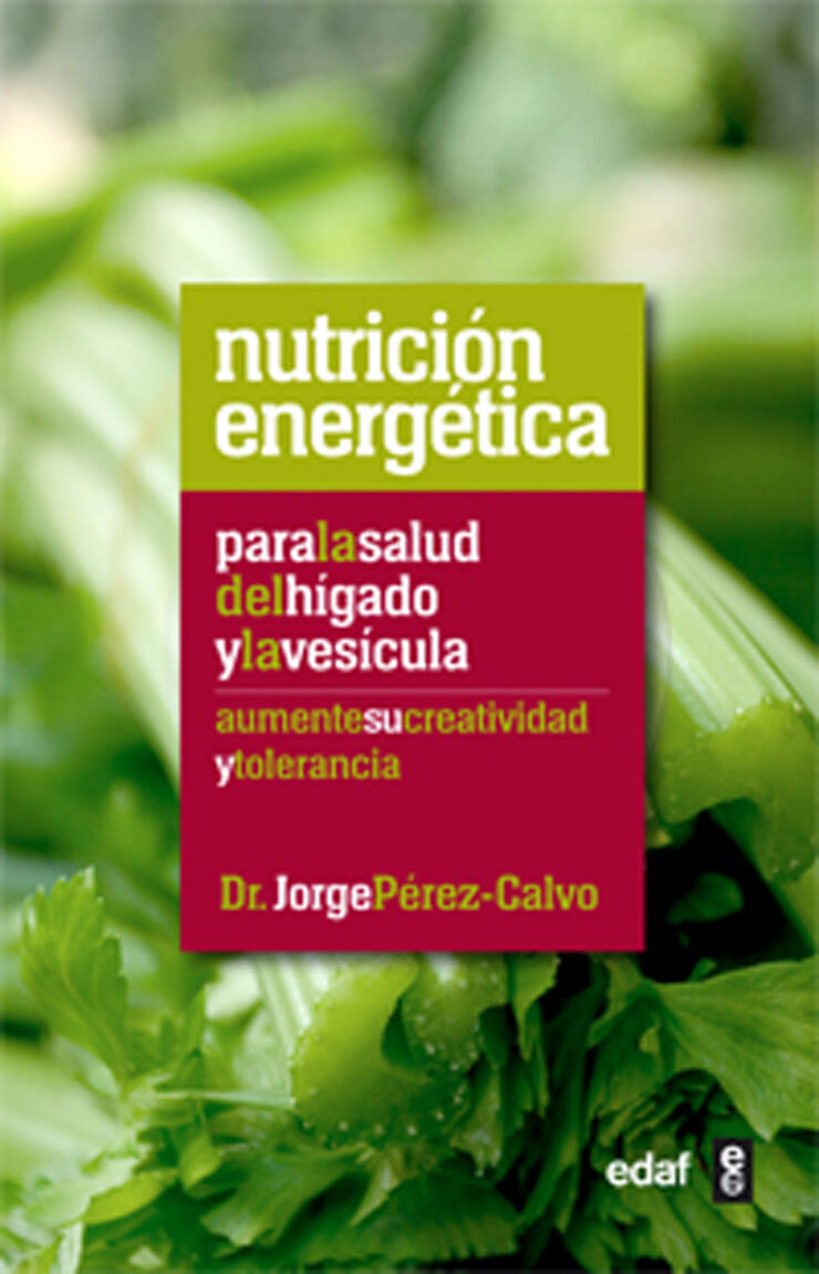 Nutrici&oacute;n energ&eacute;tica para la salud del h&iacute;gado y la ves&iacute;cula