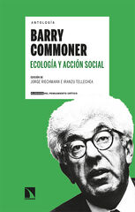 Antolog&iacute;a Barry Commoner Ecolog&iacute;a y acci&oacute;n social