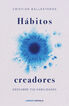 H&aacute;bitos creadores