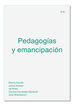 Pedagog&iacute;as y emancipaci&oacute;n