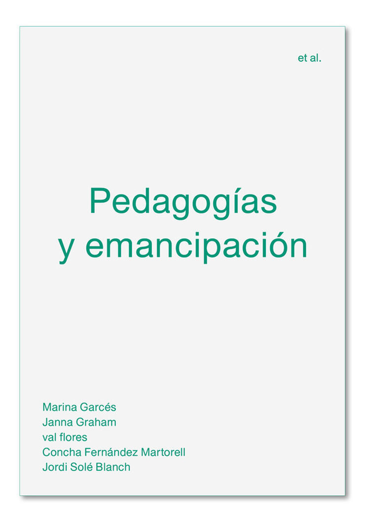 Pedagog&iacute;as y emancipaci&oacute;n