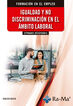(CTRI0001) (FCOY0001) Igualdad y no discriminaci&oacute;n en el &aacute;mbito laboral