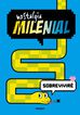 Nostalgia Milenial: Sobrevivir&eacute;