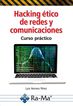 Hacking &eacute;tico de redes y comunicaciones.