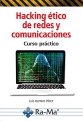 Hacking &eacute;tico de redes y comunicaciones.
