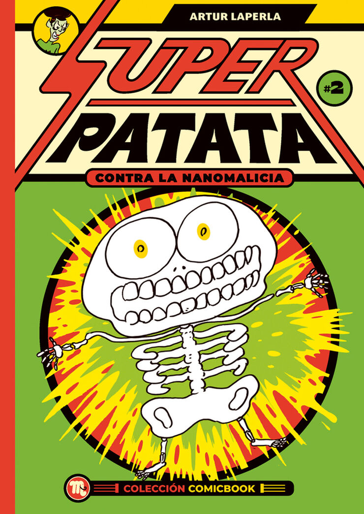 Superpatata contra la nanomalicia, episodio 2