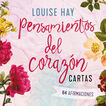 Pensamientos del coraz&oacute;n - Cartas