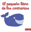 El peque&ntilde;o libro de los contrarios