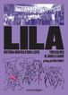 Lila: hist&ograve;ria gr&agrave;fica d'una lluita