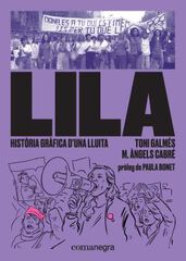 Lila: hist&ograve;ria gr&agrave;fica d'una lluita