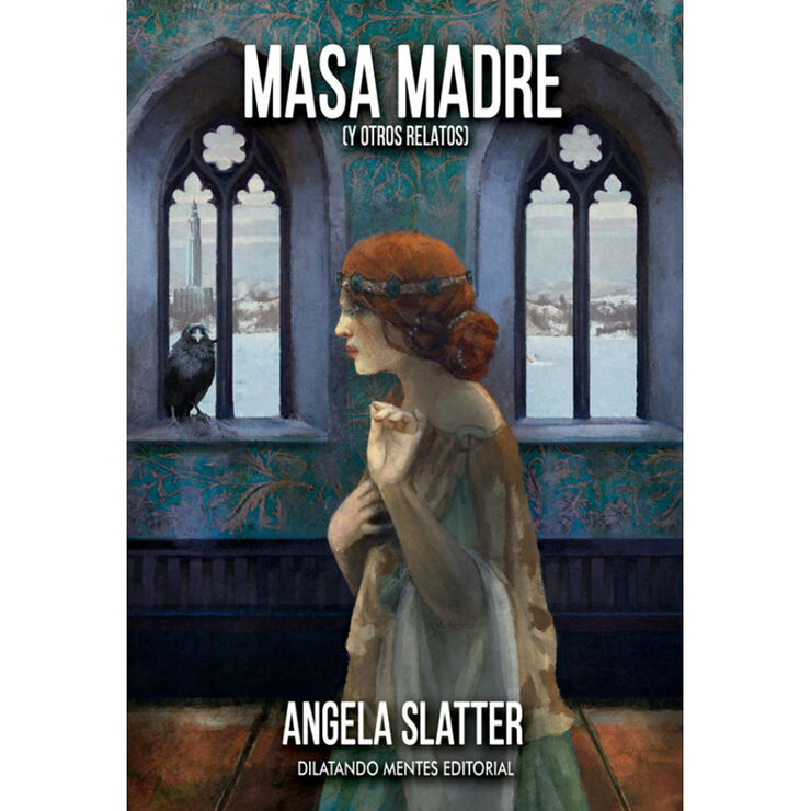 Masa madre (y otros relatos)