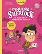 Peque&ntilde;o Sherlock: El caso de la admiradora secreta