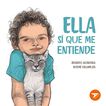 Ella s&iacute; que me entiende