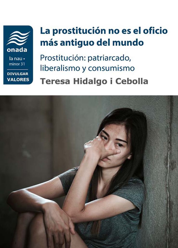 La prostituci&oacute;n no es el oficio m&aacute;s antiguo del mundo