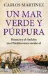 Un mar verde y p&uacute;rpura