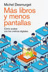 M&aacute;s libros y menos pantallas