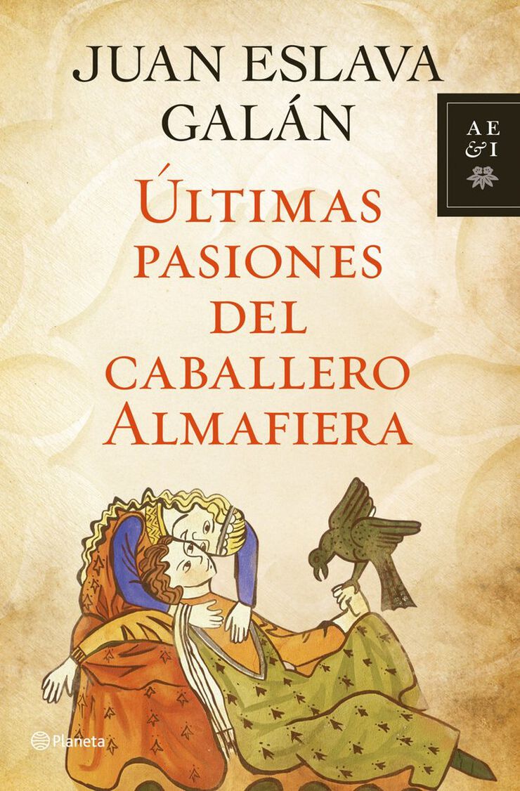 &Uacute;ltimas pasiones del caballero Almafiera