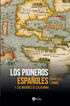 Los pioneros espa&ntilde;oles