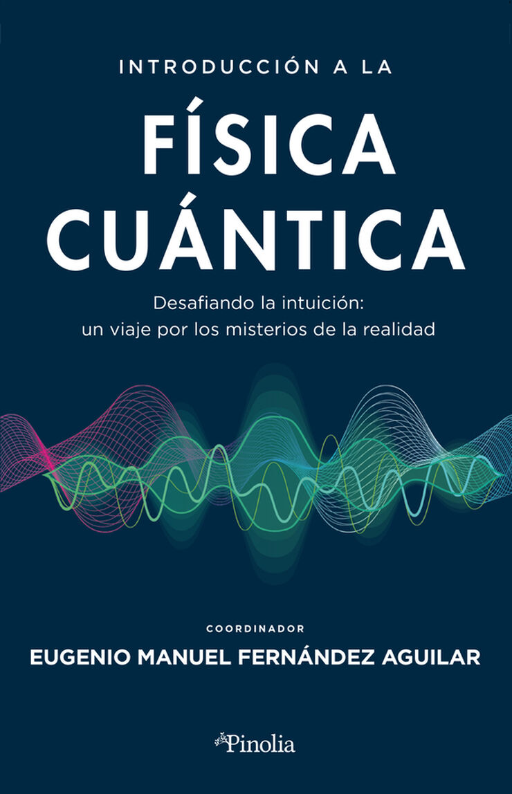 Introducci&oacute;n a la f&iacute;sica cu&aacute;ntica