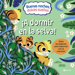 Buenas noches, dulces sue&ntilde;os. &iexcl;A dormir en la selva!