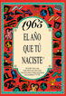 1965 El a&ntilde;o que t&uacute; naciste