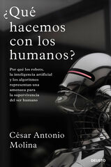 &iquest;Qu&eacute; hacemos con los humanos?