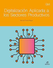 Digitalizaci&oacute;n aplicada a los sectores productivos GM