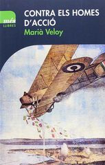 Contra els homes d'acci&oacute;