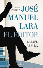 Jos&eacute; Manuel Lara, el editor