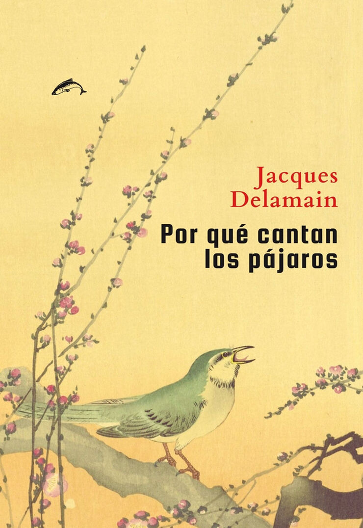 Por qu&eacute; cantan los pajaros