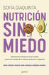 Nutrici&oacute;n sin miedo