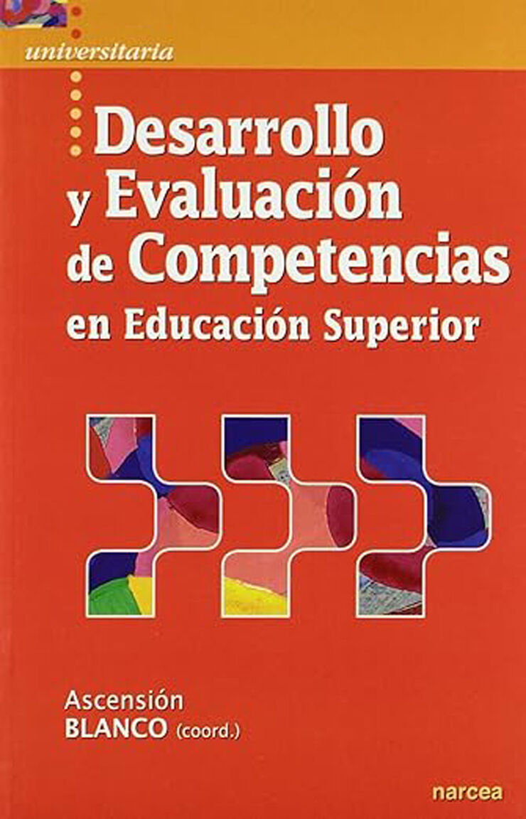 Desarrollo y evaluaci&oacute;n de competencias