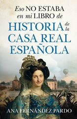 Eso no estaba en mi libro de historia de la Casa Real espa&ntilde;ola