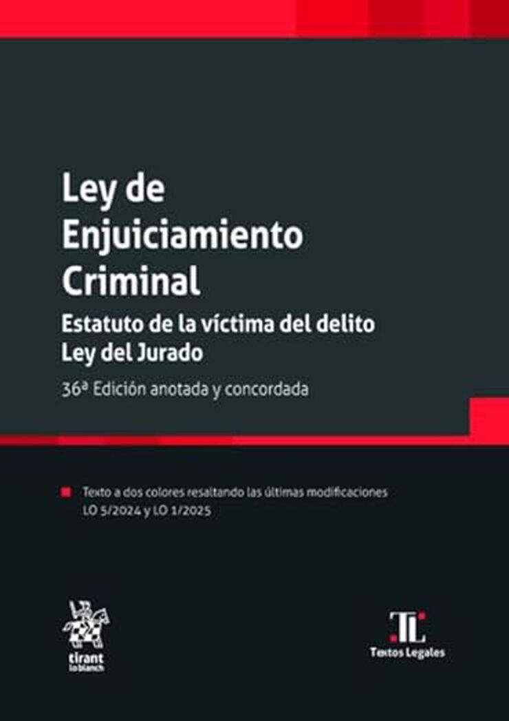 Ley de Enjuiciamiento Criminal Estatuto de la v&iacute;ctima del delito Ley del Jurado