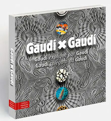 Gaud&iacute; x Gaud&iacute;
