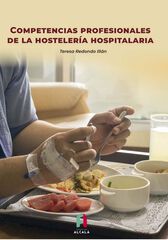 Competencias profesionales de la hosteler&iacute;a hospitalaria