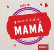 Para mi querida mam&aacute;