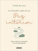 PEQUE&Ntilde;O LIBRO DE LA PAZ INTERIOR, EL