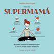 Eres una supermam&aacute;