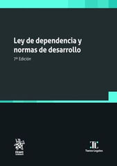 Ley de dependencia y normas de desarrollo 7&ordf; Edici&oacute;n