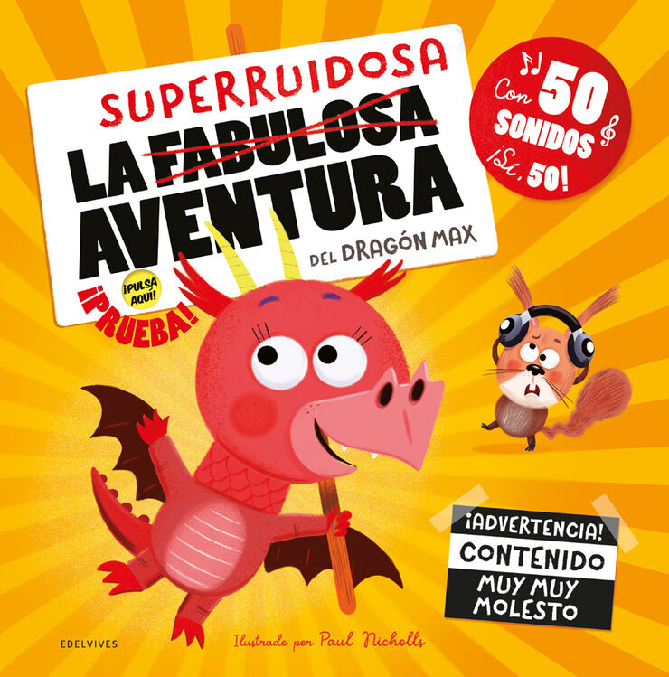La superruidosa aventura del drag&oacute;n Max