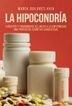 La hipocondr&iacute;a