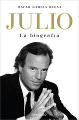 Julio Iglesias. La biograf&iacute;a