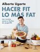 Hacer fit lo m&aacute;s fat. Las recetas sanas y f&aacute;ciles de @ugar90