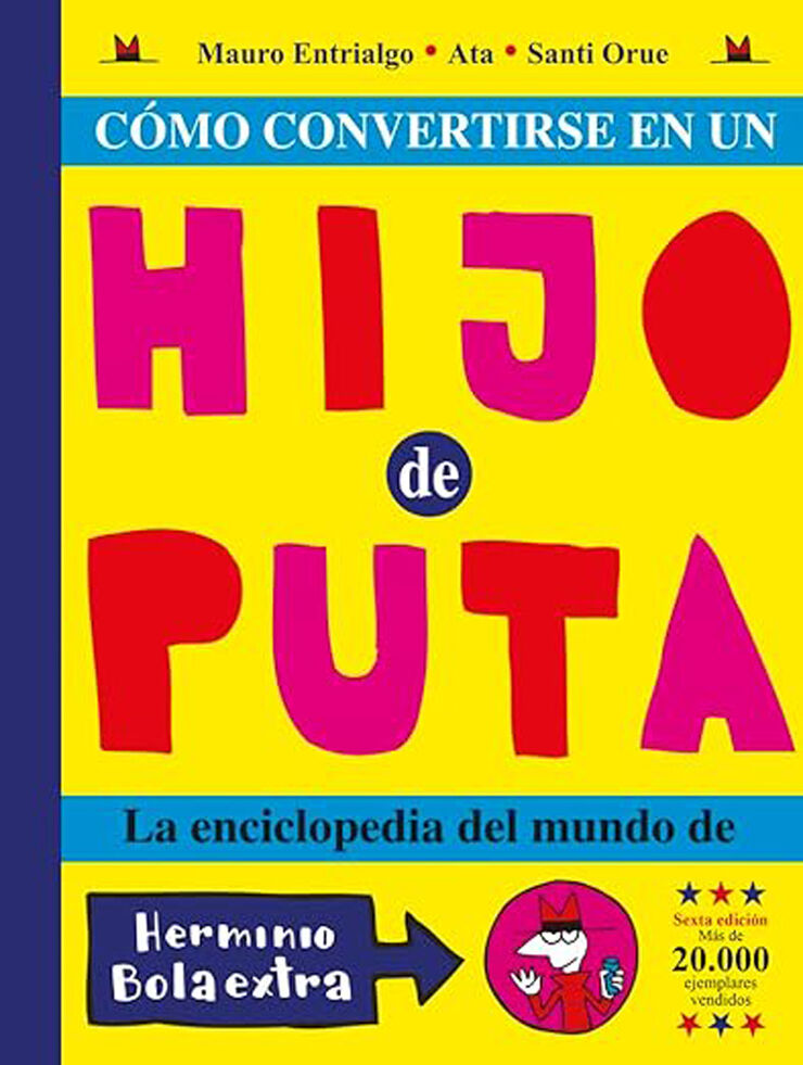 C&oacute;mo convertirse en un hijo de puta