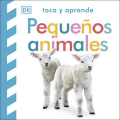 Toca y aprende: Peque&ntilde;os animales