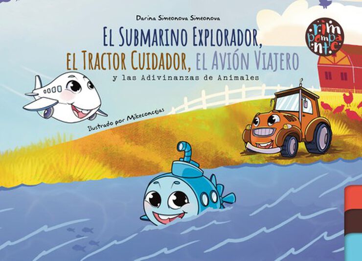 El submarino explorador el tractor cuidador