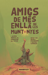Amics m&eacute;s enll&agrave; de les muntanyes